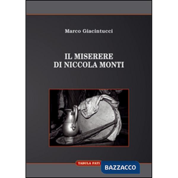 Miserere di Niccola Monti (Il)