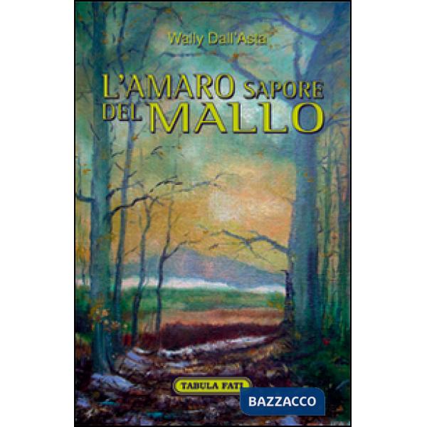 Amaro sapore del mallo (L')