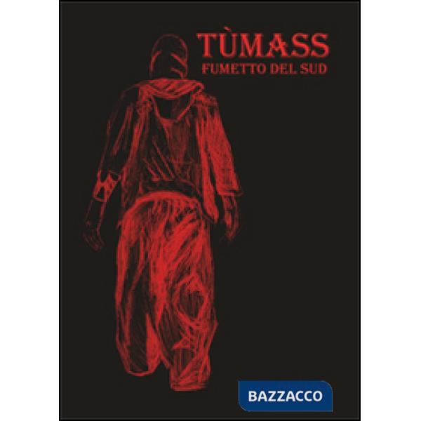 Tùmass. Fumetto del Sud