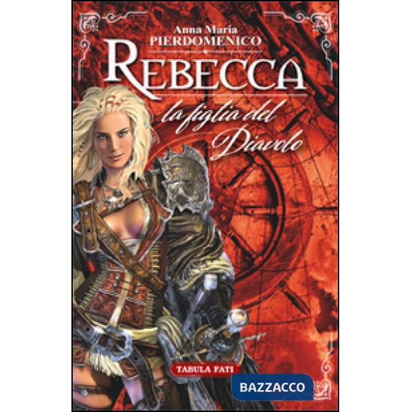 Rebecca. La figlia del diavolo