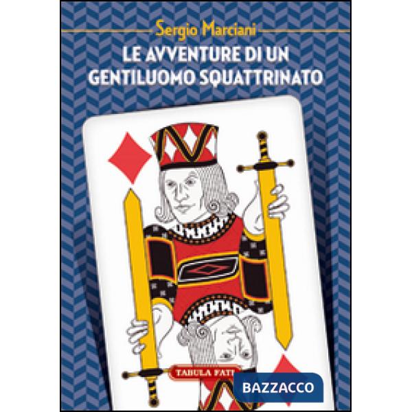 Avventure di un gentiluomo squattrinato (Le)