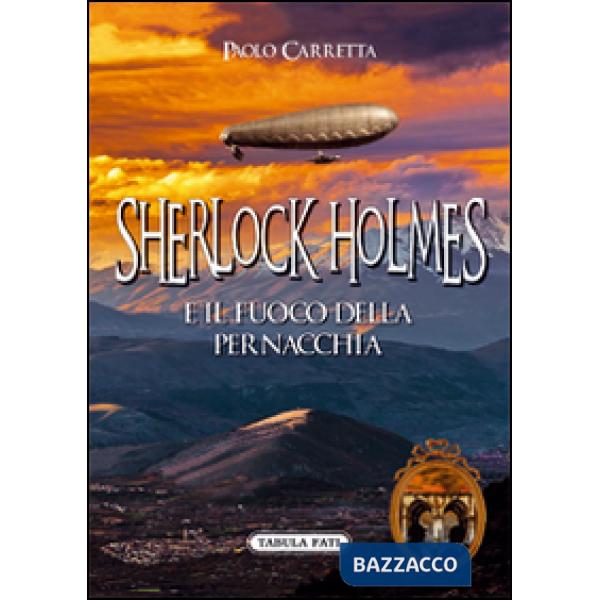 Sherlock Holmes e il fuoco della pernacchia