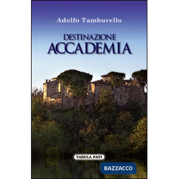 Destinazione accademia