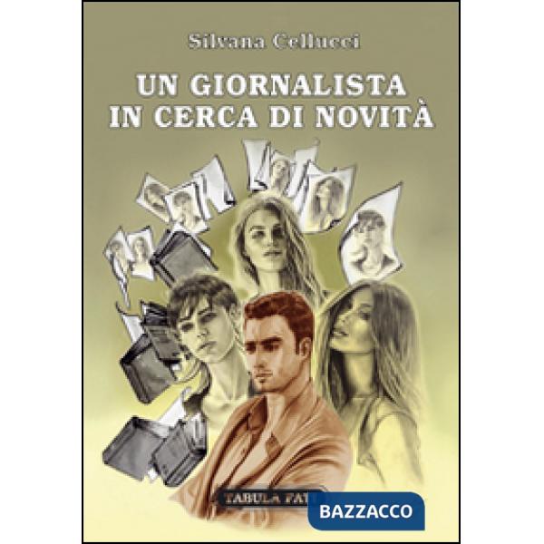 Giornalista in cerca di novità (Un)