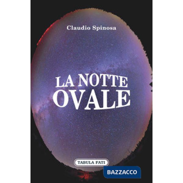 Notte ovale (La)