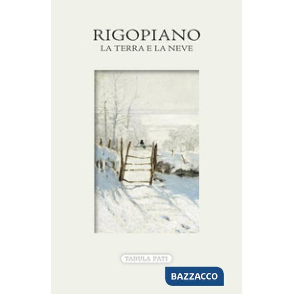 Rigopiano. La terra e la neve