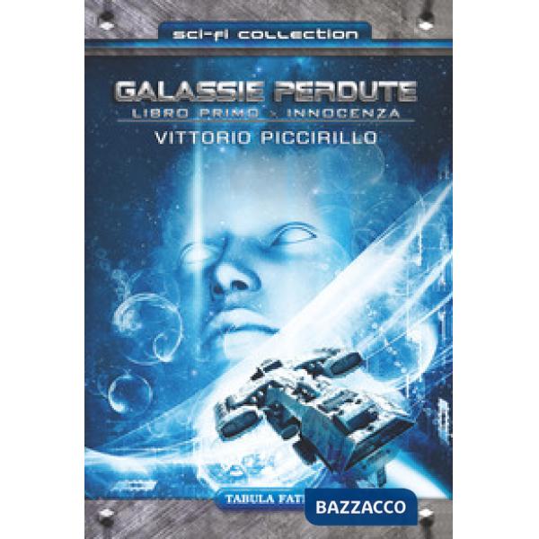 Innocenza. Galassie perdute. Vol. 1
