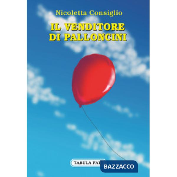Venditore di palloncini (Il)