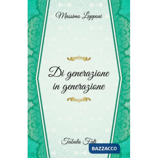 Di generazione in generazione