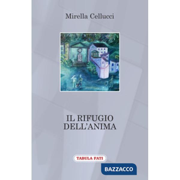 Rifugio dell'anima (Il)
