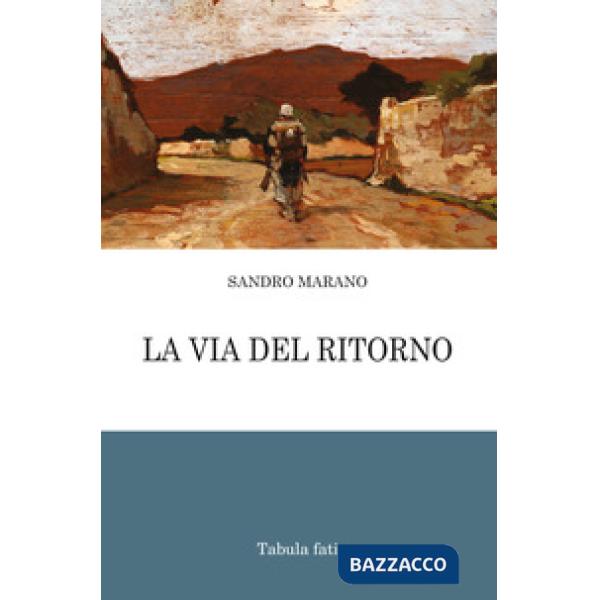 Via del ritorno (La)