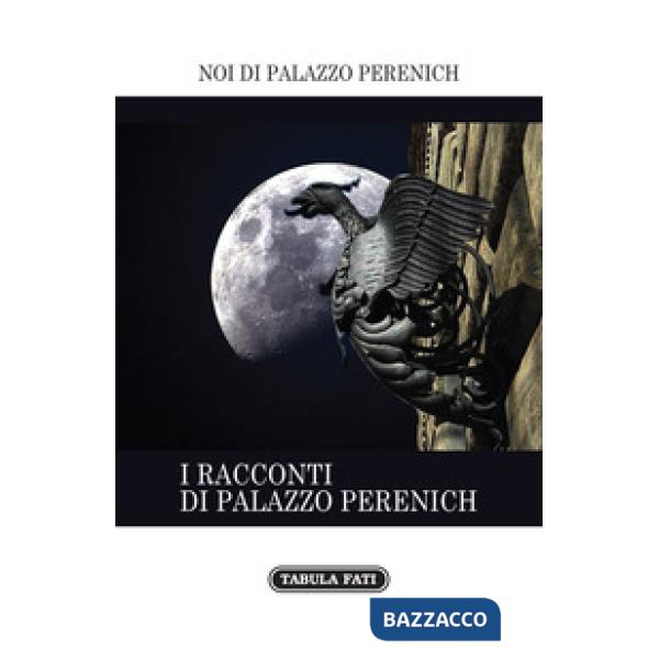 Racconti di Palazzo Perenich (I)
