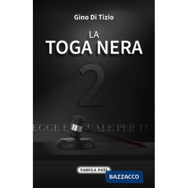 Toga nera (La). Vol. 2