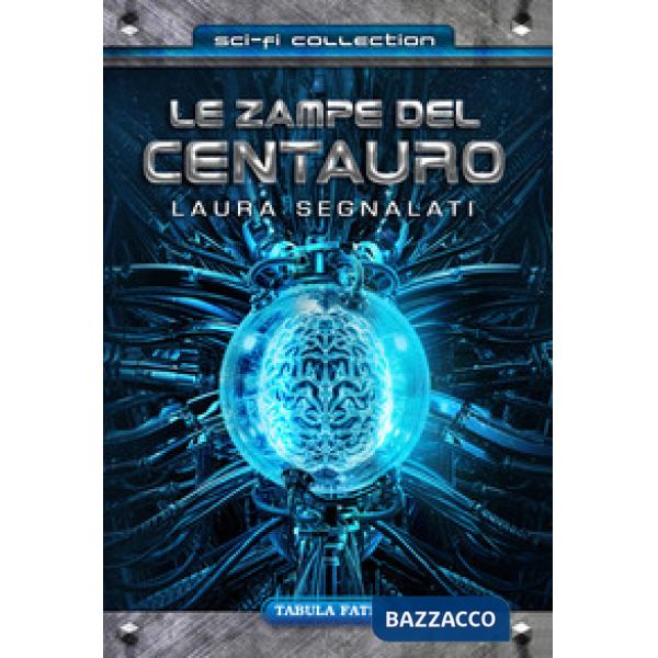 Zampe del centauro (Le)