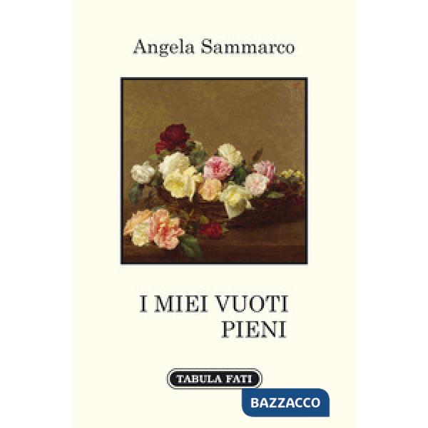 Miei vuoti pieni (I)