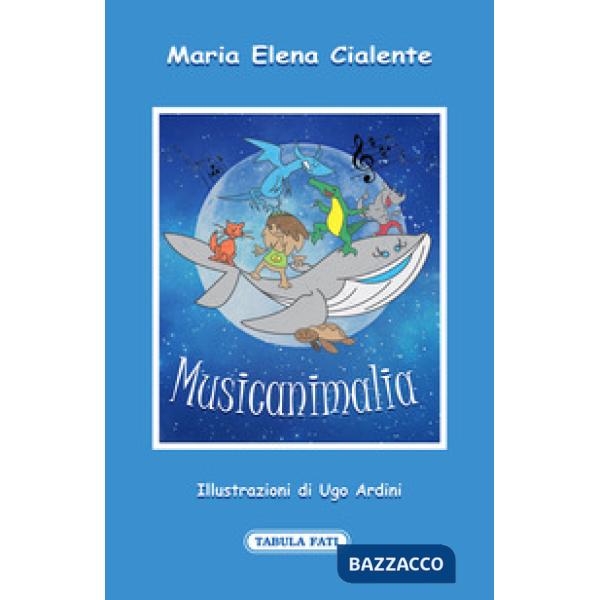 Musicanimalia. Ediz. illustrata