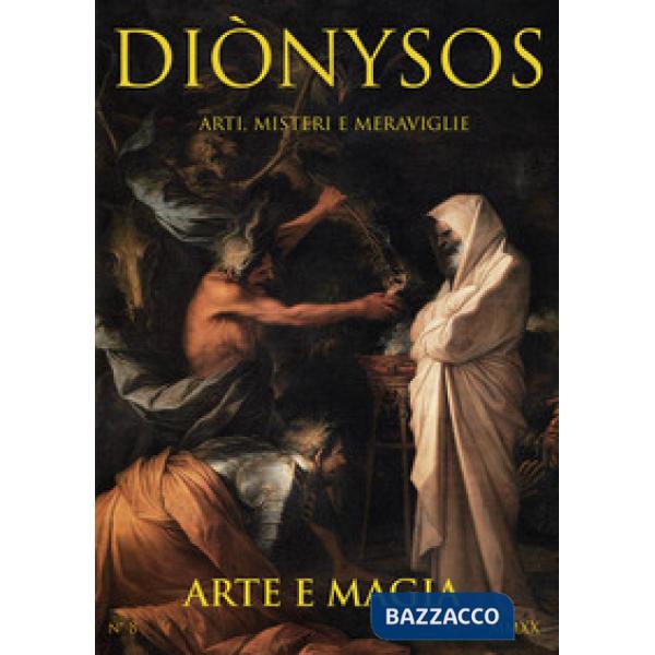 Diònysos. Arte, architettura, musica e blablabla (2020). Vol. 8: Gennaio-Marzo