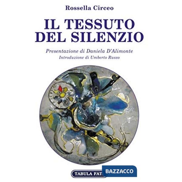 Tessuto del silenzio (Il)