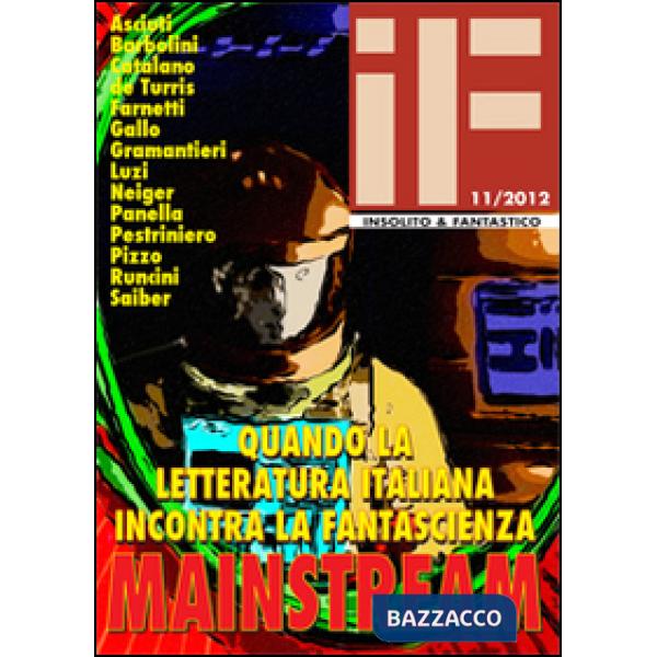 Mainstream. Quando la letteratura italiana incontra la fantascienza