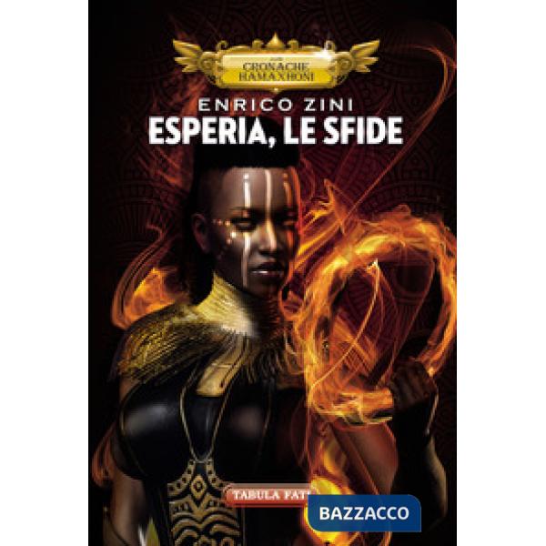 Esperia, le sfide
