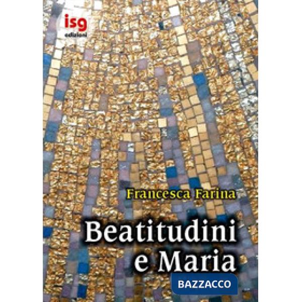 Beatitudini e Maria