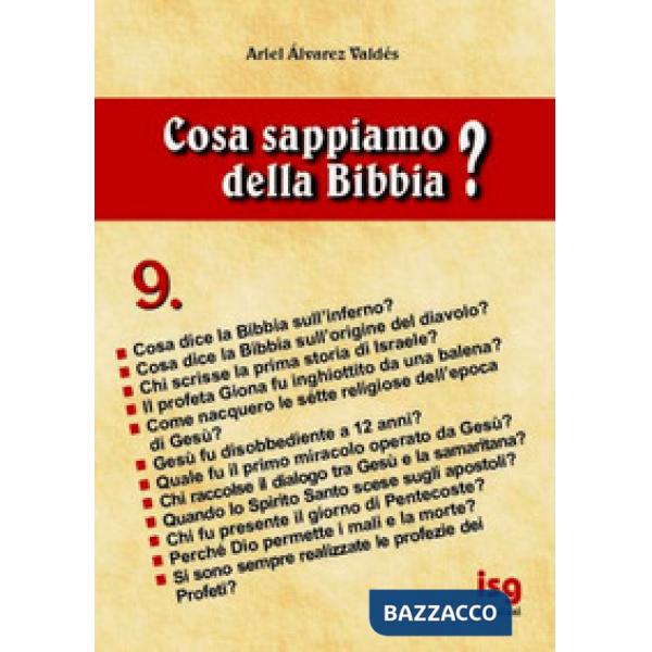 Cosa sappiamo della Bibbia?. Vol. 9