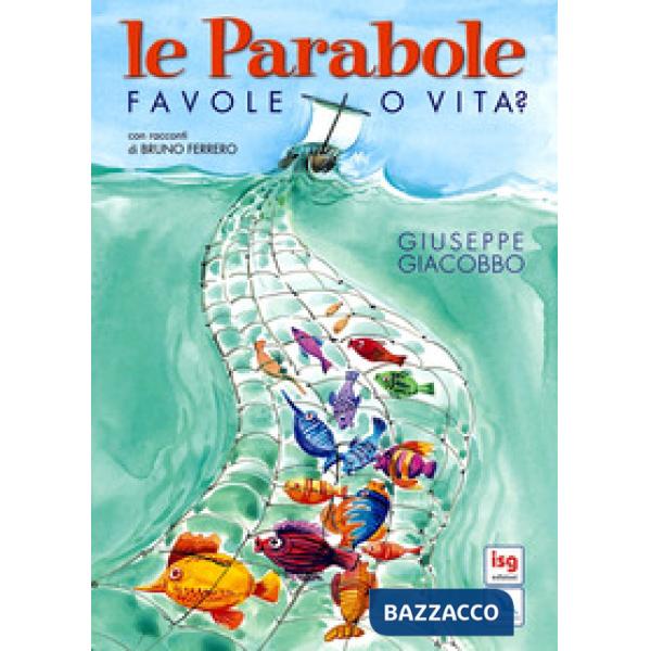 Parabole. Favole o vita? (Le)
