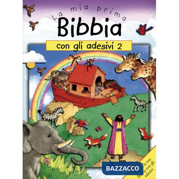 Mia prima Bibbia con gli adesivi. Ediz. illustrata (La). Vol. 2