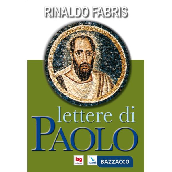 Lettere di Paolo. Ediz. integrale