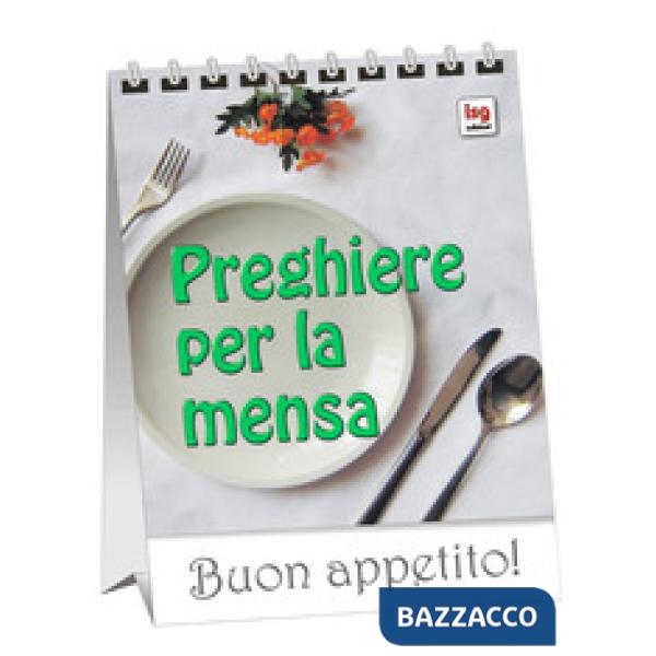 Preghiere per la mensa. Buon appetito!