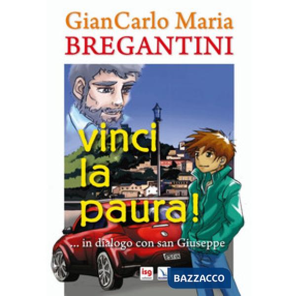 Vinci la paura! ... in dialogo con san Giuseppe