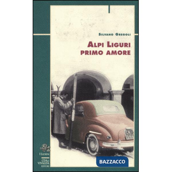 Alpi liguri primo amore