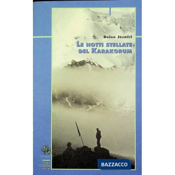 Notti stellate del Karakorum (Le)