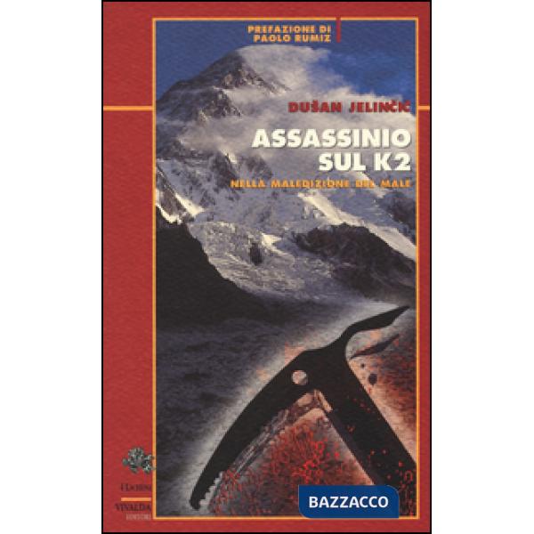 Assassinio sul K2. Nella maledizione del male