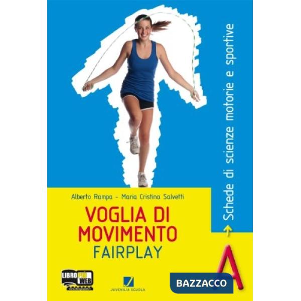 VOGLIA DI MOVIMENTO FAIRPLAY