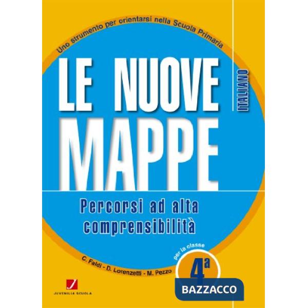 NUOVE MAPPE PERCORSI AD ALTA COMPRENSIBILITA' ITALIANO 4