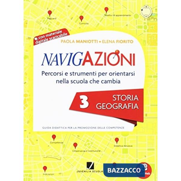 NAVIGAZIONI STORIA-GEOGRAFIA CLASSE 3 + CD ROM