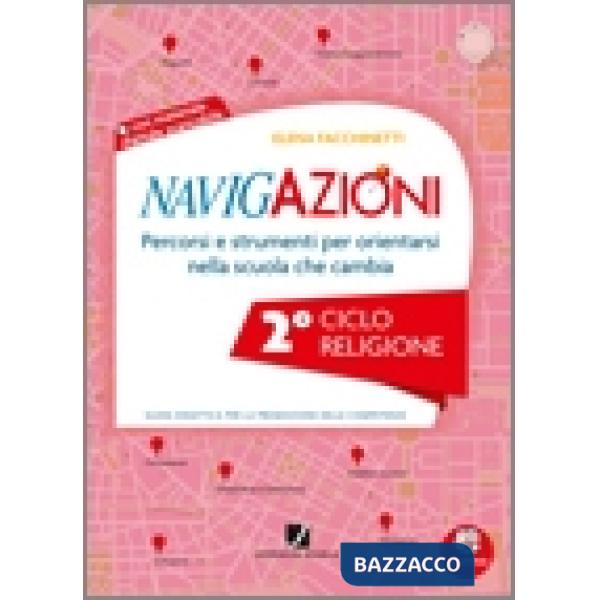 NAVIGAZIONI RELIGIONE 2 CICLO + CD ROM DEMO