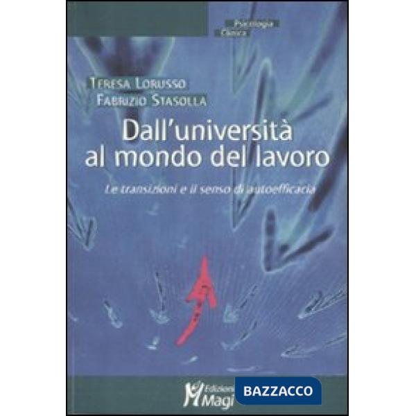 Dall'università al mondo del lavoro. Le transazioni e il senso di autoefficacia