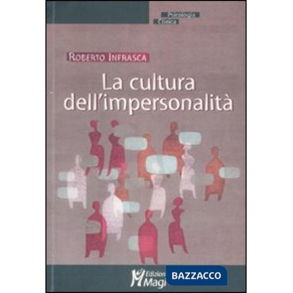 Cultura dell'impersonalità (La)