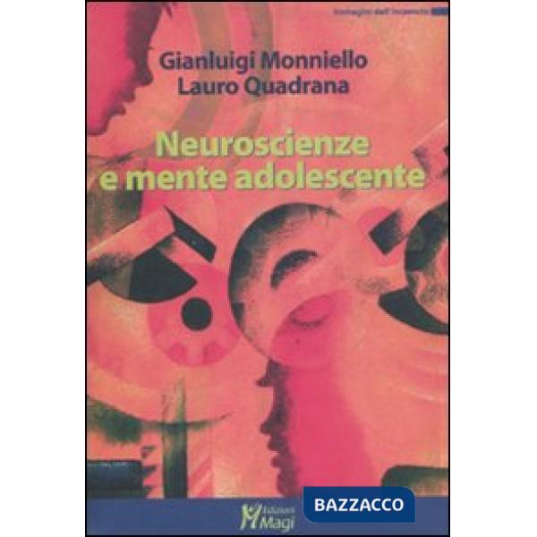 Neuroscienze e mente adolescente