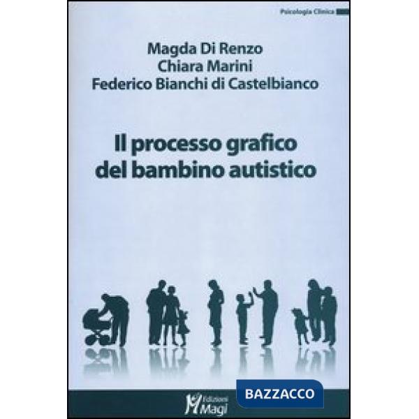 Processo grafico nel bambino autistico (Il)