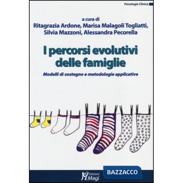 Percorsi evolutivi delle famiglie. Modelli di sostegno e metodologie applicative (I)
