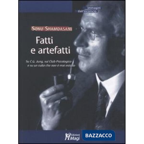 Fatti e artefatti. Su C. G. Jung, sul Club Psicologico e su un culto che non è mai esistito