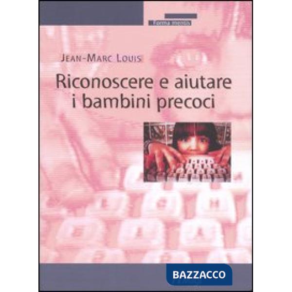Riconoscere e aiutare i bambini precoci