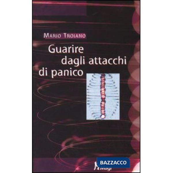 Guarire dagli attacchi di panico