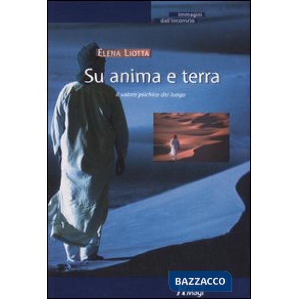 Su anima e terra. Il valore psichico del luogo