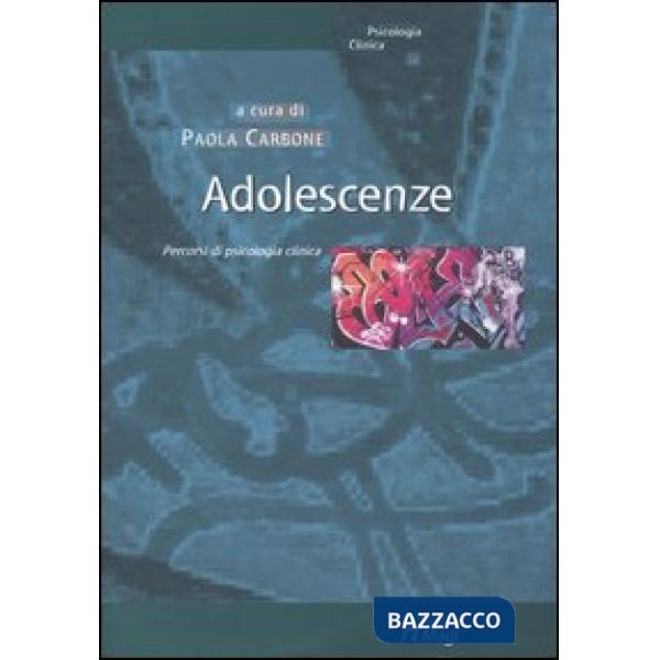 Adolescenze. Itinerari psicoanalitici