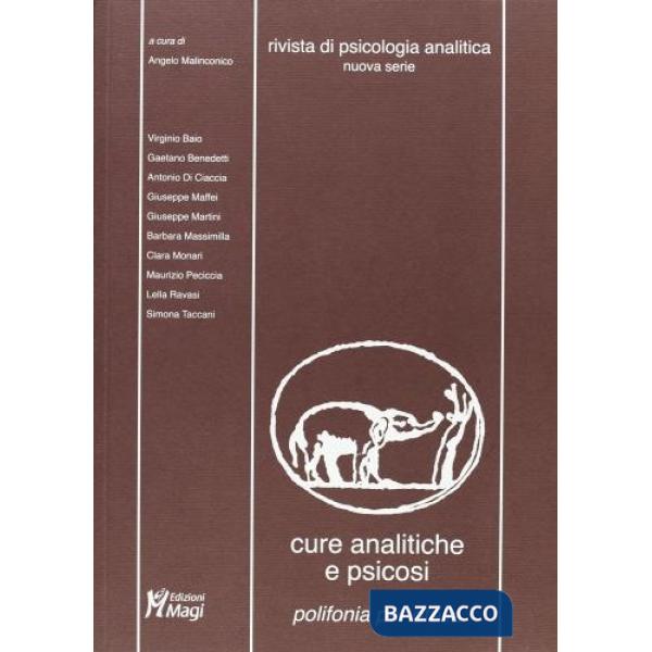 Rivista di psicologia analitica. Nuova serie (2006). Vol. 22: Cure analitiche a psicosi. Plifonia per Ofelia