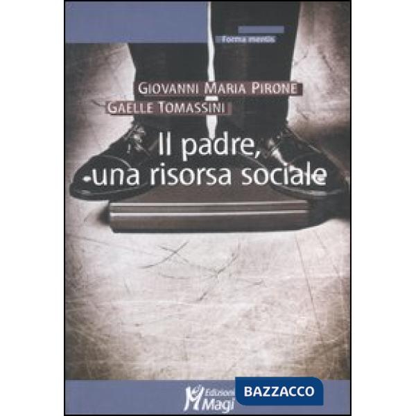 Padre, una risorsa sociale (Il)